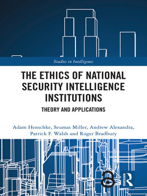 cover image of The Ethics of National Security Intelligence Institutions